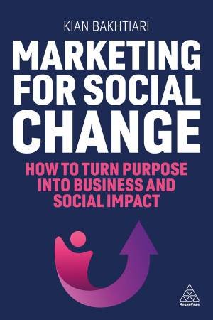Marketing for Social Change by Kian Bakhtiari