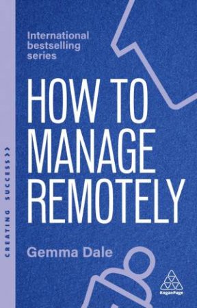 How to Manage Remotely by Gemma Dale