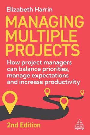 Managing Multiple Projects by Elizabeth Harrin