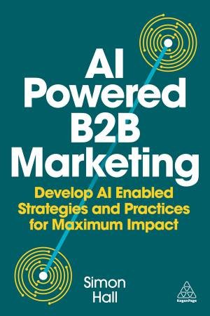 AI Powered B2B Marketing by Simon Hall