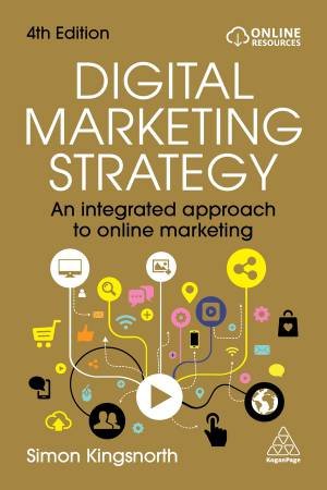 Digital Marketing Strategy by Simon Kingsnorth