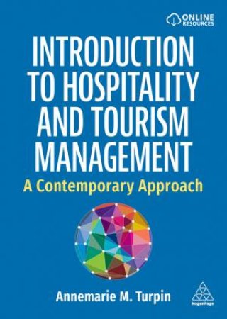 Introduction to Hospitality and Tourism Management by Annemarie M. Turpin
