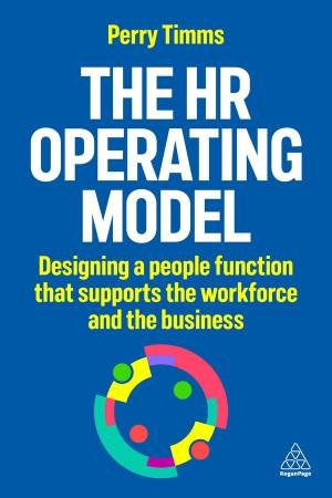 The HR Operating Model by Perry Timms