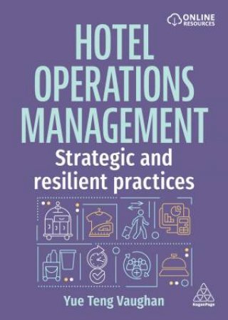 Hotel Operations Management by Yue Teng-Vaughan