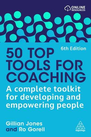 50 Top Tools for Coaching by Gillian Jones & Ro Gorell