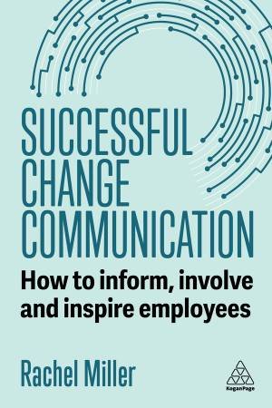 Successful Change Communication by Rachel Miller