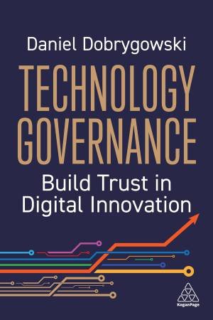 Technology Governance by Daniel Dobrygowski