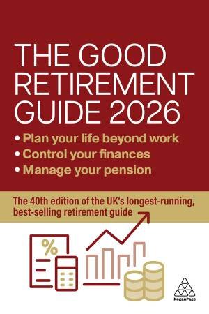 The Good Retirement Guide 2026 by Jonquil Lowe
