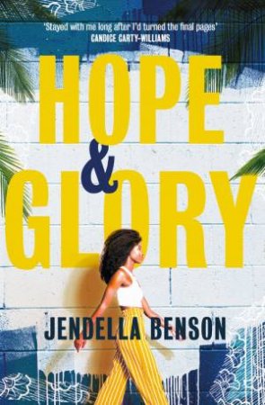 Hope & Glory by Jendella Benson