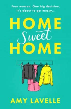 Home Sweet Home by Amy Lavelle