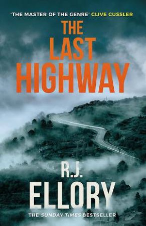 The Last Highway by R.J. Ellory