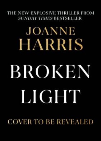 Broken Light by Joanne Harris