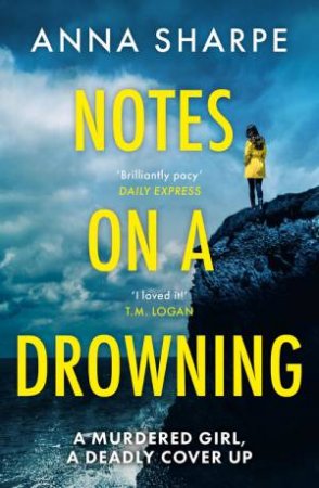 Notes on a Drowning by Anna Sharpe
