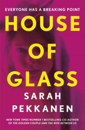 House of Glass by Sarah Pekkanen