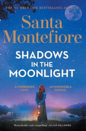 Shadows in the Moonlight by Santa Montefiore