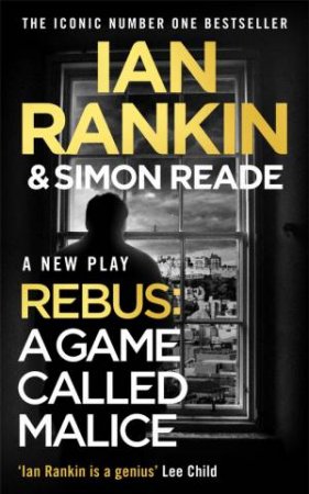 A Game Called Malice by Ian Rankin & Simon Reade