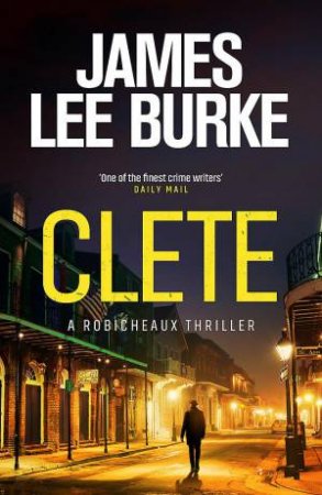 Clete by James Lee Burke