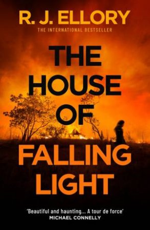 The House of Falling Light by R.J. Ellory