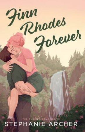 Finn Rhodes Forever by Stephanie Archer