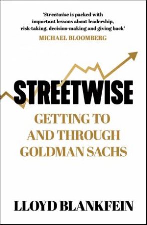 Streetwise by Lloyd Blankfein