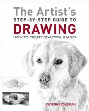 The Artists StepByStep Guide To Drawing