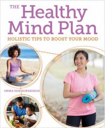 The Healthy Mind Plan by Emma Van Hinsbergh
