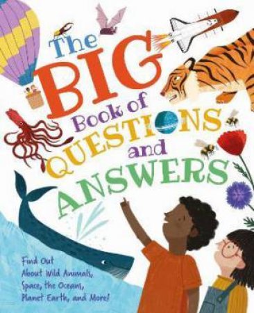 Children's Big Book Of Questions And Answers