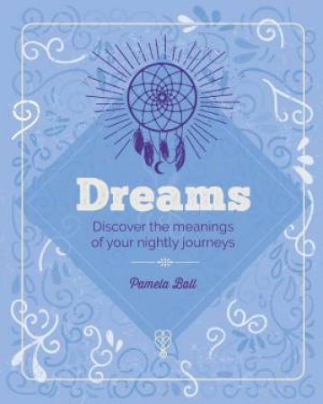 Mind, Body, Spirit: Dreams by Various