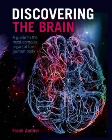 Discovering The Brain by Frank Amthor