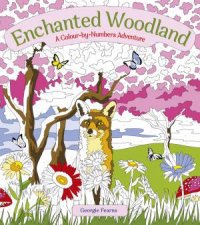 Enchanted Woodland A ColourByNumbers Adventure
