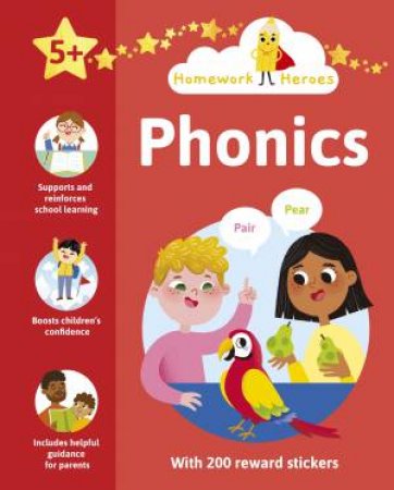 Homework Heroes: Phonics by Penny Worms