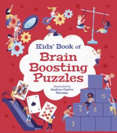 Kids' Book Of Brain Boosting Puzzles by Lisa Regan