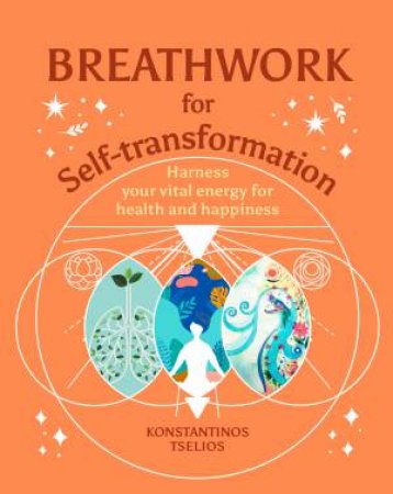 Breathwork For Self-Transformation by Konstantinos Tselios