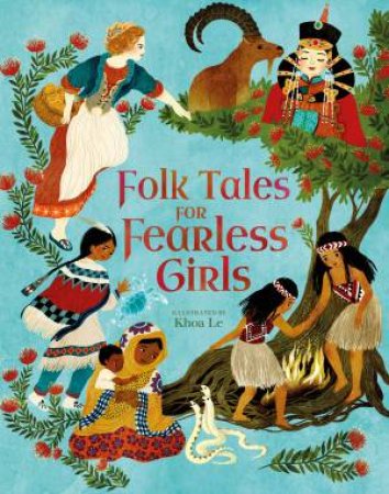 Folk Tales For Fearless Girls by Samantha Newman