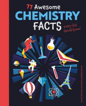 77 Awesome Chemistry Facts by Various