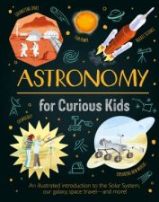 Astronomy For Curious Kids