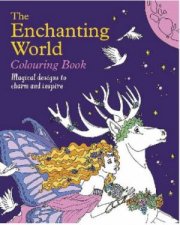 Enchanting World Colouring Book