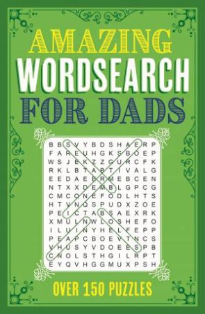 Amazing Wordsearch For Dads by Eric Saunders