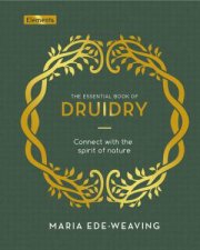 The Essential Book Of Druidry