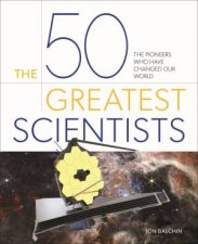 The 50 Greatest Scientists
