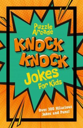 Knock Knock Jokes For Kids