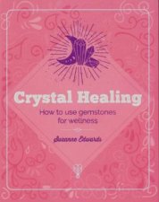 Essential Crystal Healing