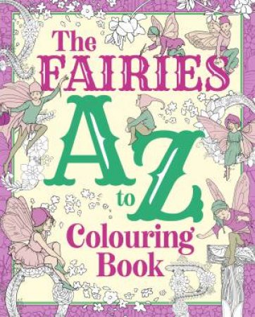 Fairies A-Z Colouring Book
