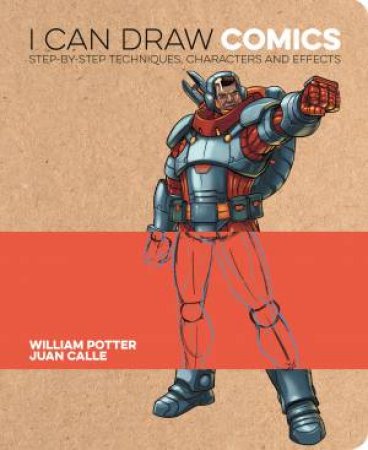 I Can Draw Comics by William Potter