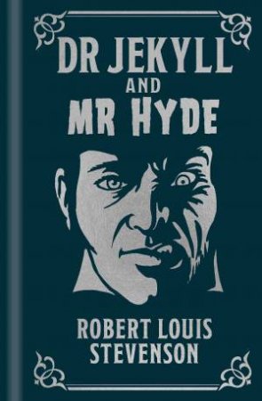 Dr Jekyll And Mr Hyde (Ornate) by Robert Louis Stevenson