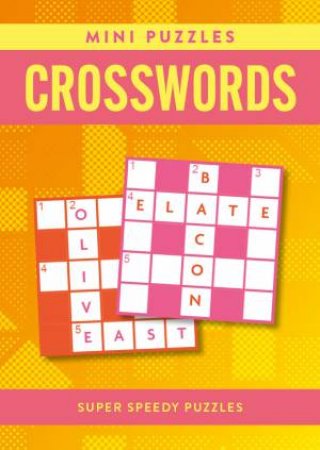 Mini Puzzles Crosswords by Eric Saunders