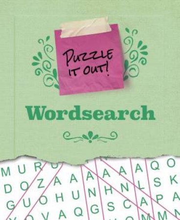 Puzzle It Out! Wordsearch by Eric Saunders