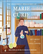 The Incredible Discoveries Of Marie Curie Arcturus Genius Ideas