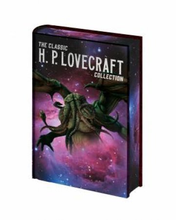 The Classic H.P. Lovecraft Collection by Various