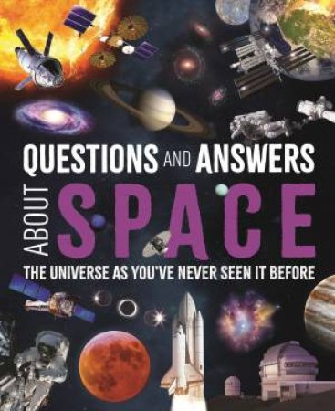 Questions And Answers About Space by Giles Sparrow